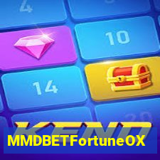 MMDBETFortuneOX