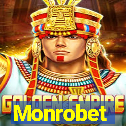 Monrobet