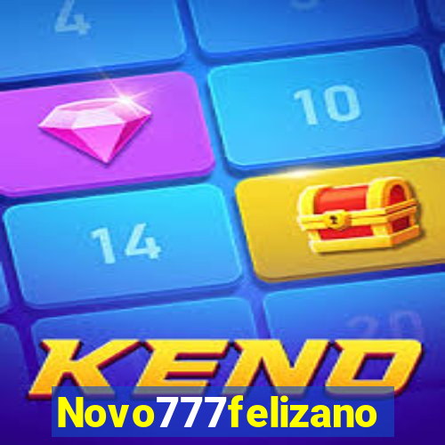 Novo777felizano