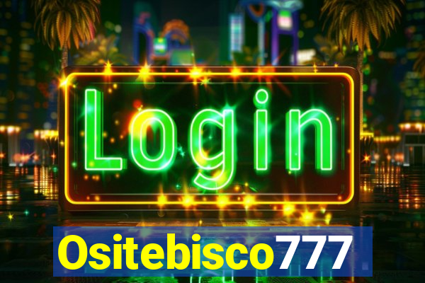Ositebisco777