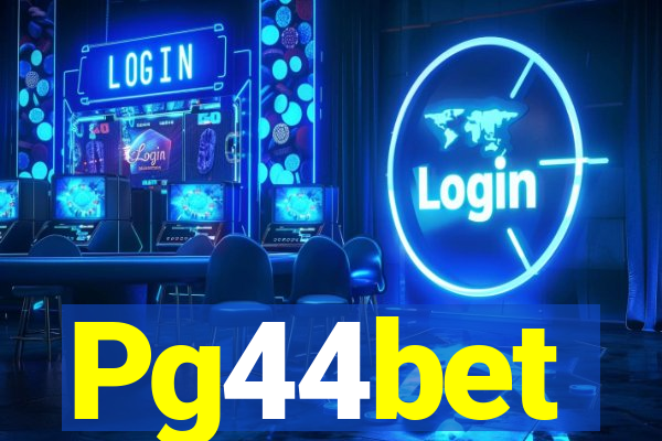 Pg44bet