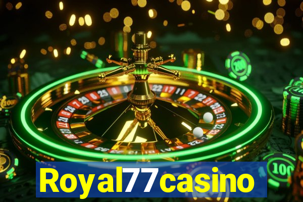 Royal77casino