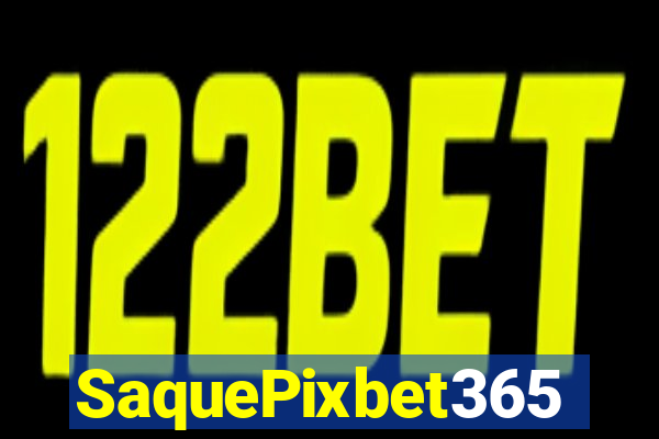 SaquePixbet365