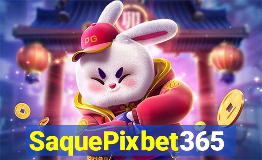 SaquePixbet365