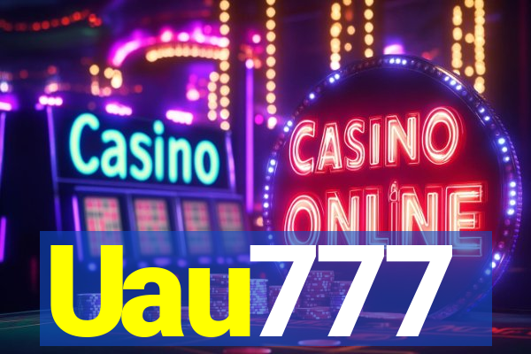 Uau777