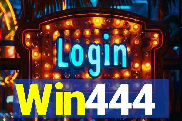 Win444