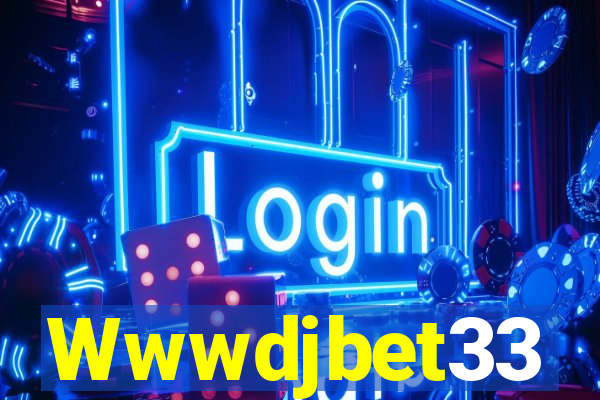 Wwwdjbet33