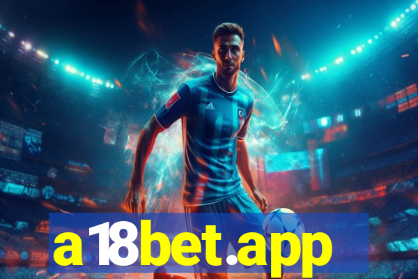 a18bet.app