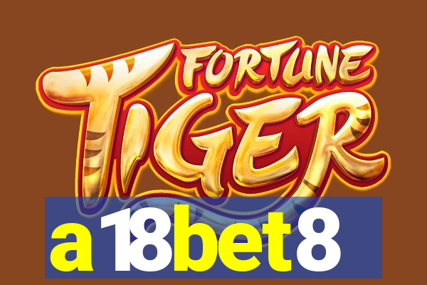 a18bet8