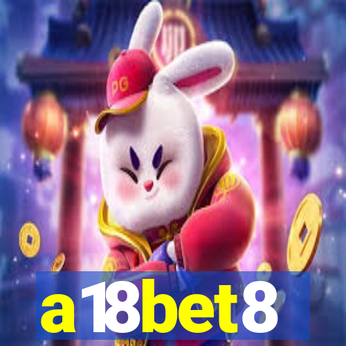 a18bet8