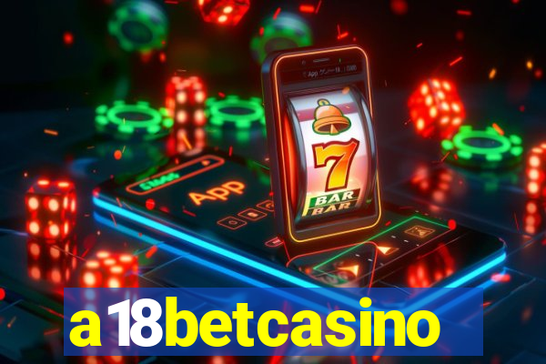 a18betcasino