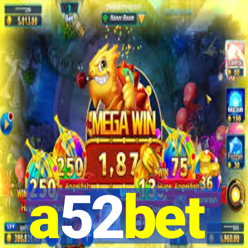 a52bet