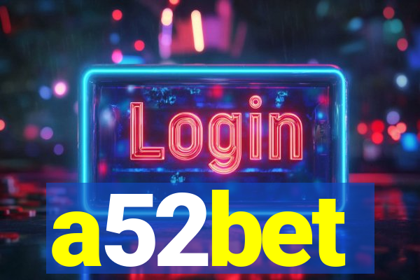 a52bet