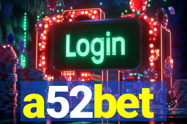 a52bet