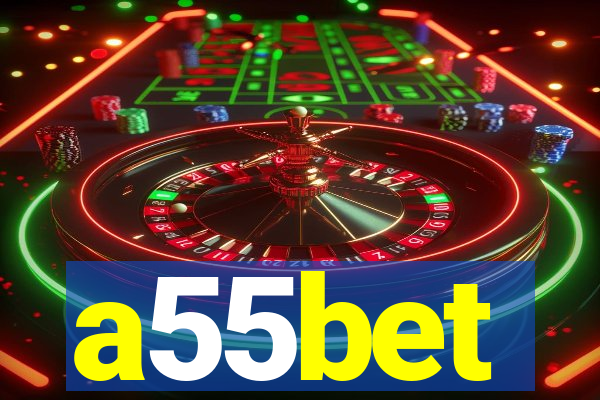 a55bet