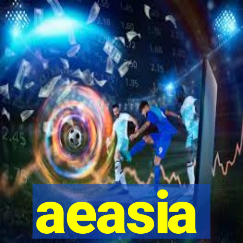 aeasia