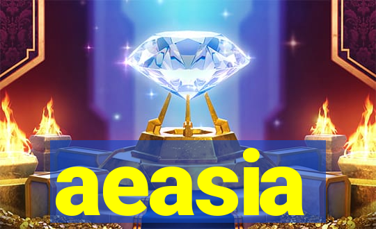 aeasia