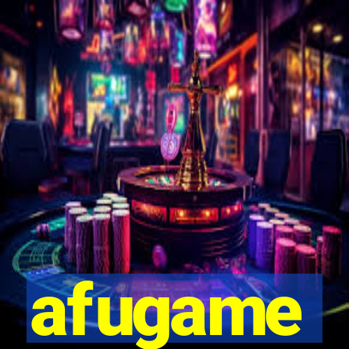 afugame