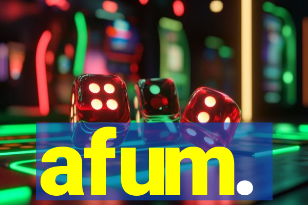 afum.