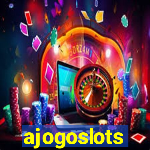ajogoslots