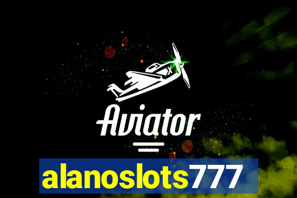 alanoslots777
