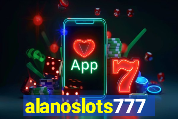 alanoslots777
