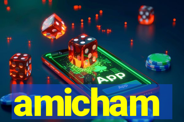 amicham