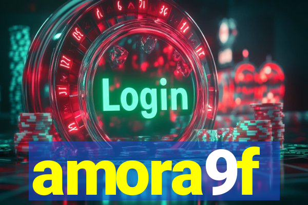 amora9f