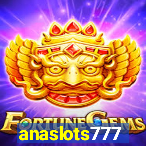 anaslots777