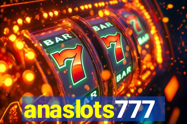 anaslots777