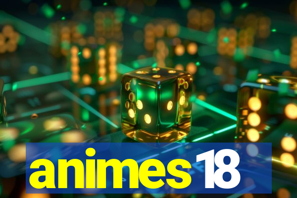 animes18