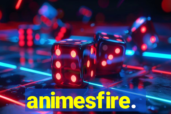 animesfire.