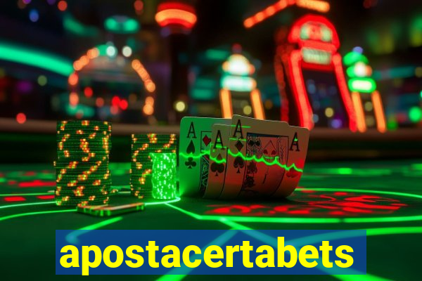 apostacertabets
