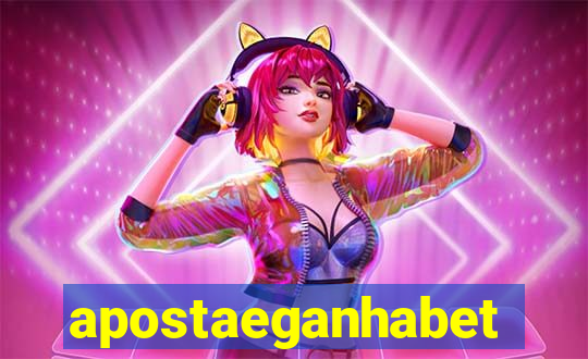 apostaeganhabet
