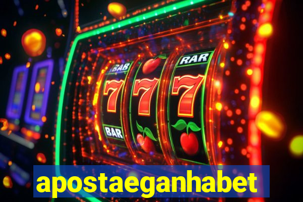apostaeganhabet
