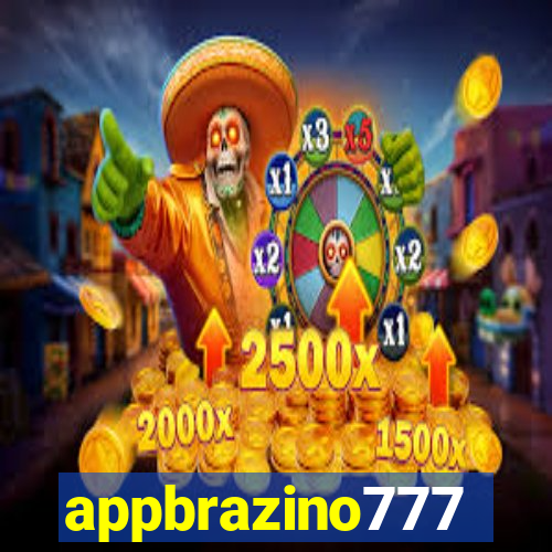 appbrazino777