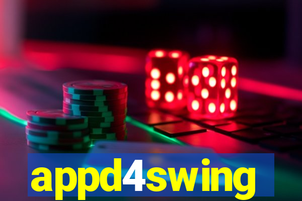 appd4swing