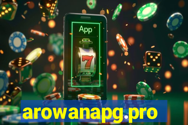 arowanapg.pro