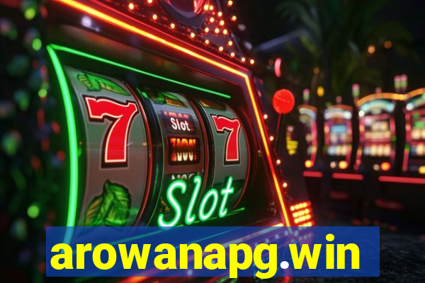 arowanapg.win