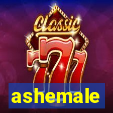ashemale