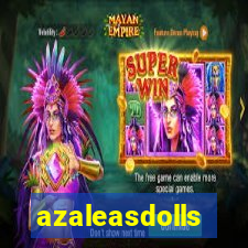 azaleasdolls