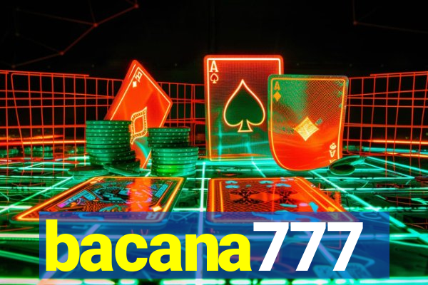 bacana777