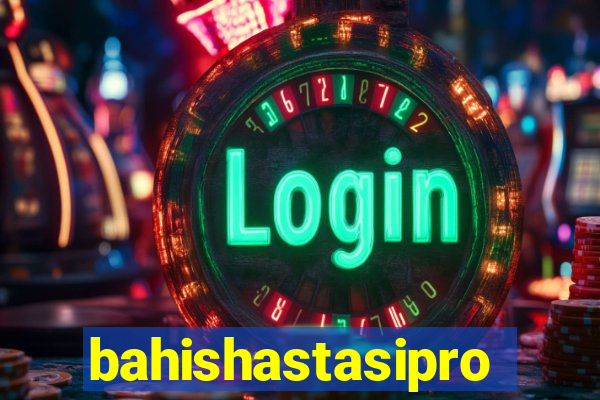 bahishastasipro.info