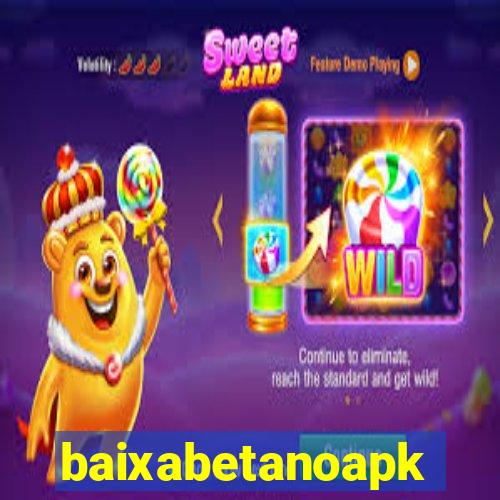 baixabetanoapk