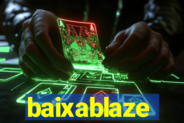 baixablaze