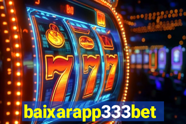 baixarapp333bet
