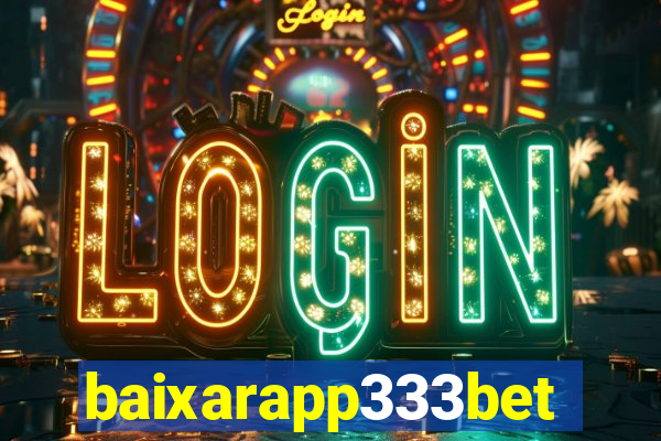 baixarapp333bet