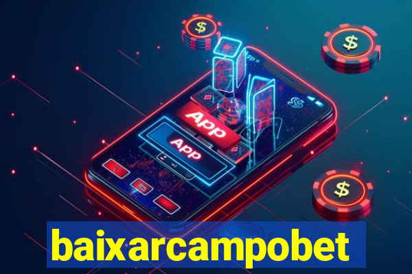 baixarcampobet