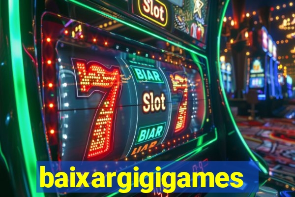 baixargigigames