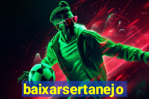 baixarsertanejo